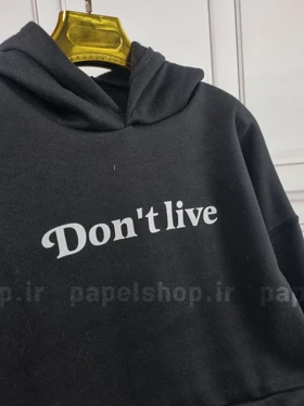 کراپ هودی فوتر Don't live
