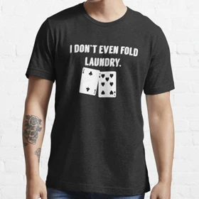 تیشرت طرح FOLD LAUNDRY FUNNY POKER کد 12290