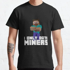 تیشرت با طرح I only date MINERSماینکرافت کد 22703