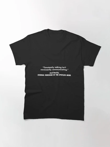 تیشرت Eternal Sunshine of the Spotless Mind | تیشرت آفتاب ابدی یک ذهن پاک طرح Eternal Sunshine of the Spotless Mind movie quote کد 142503
