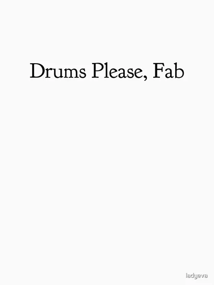 تیشرت کلاسیک استروکس Drums Please, Fab