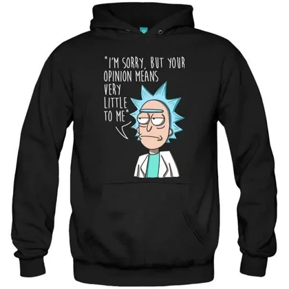 هودی طرح ریک و مورتی | I'M Sorry But Your Meinung hoodie کد 259820