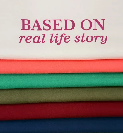 تیشرت زنانه نخ پنبه یقه گرد رنگی طرح Based on Real Life Story | آلما شاپ