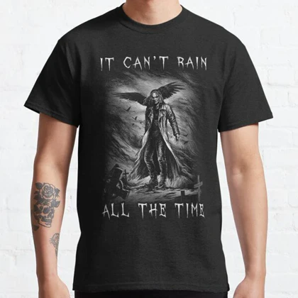 تیشرت کلاغ | تیشرت The Crow طرح It Can't Rain All the Time کد 129842