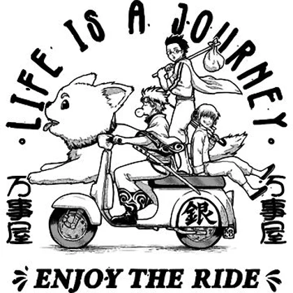 تیشرت انیمه Gintama گینتاما Life is a Journey, Enjoy The Ride کد 186589