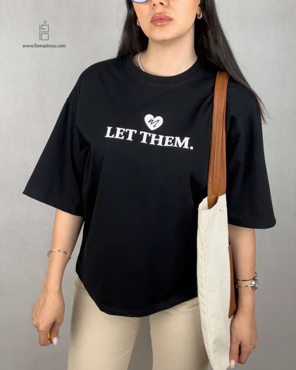 تیشرت باکسی طرح Let Them