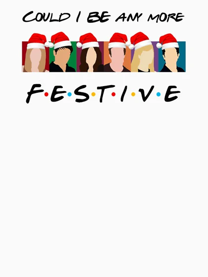 تیشرت friends طرح festive کد 106683