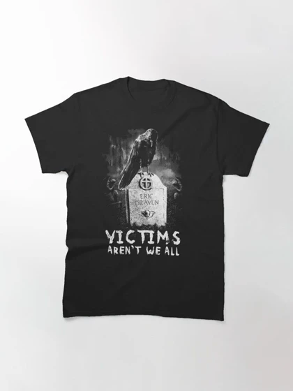 تیشرت کلاغ تیشرت The Crow طرح Victims aren't we all
