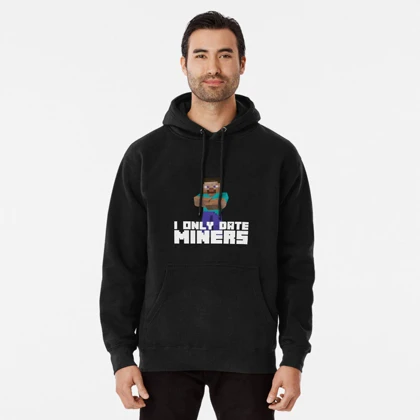 هودی طرح I only date MINERS کد 22720