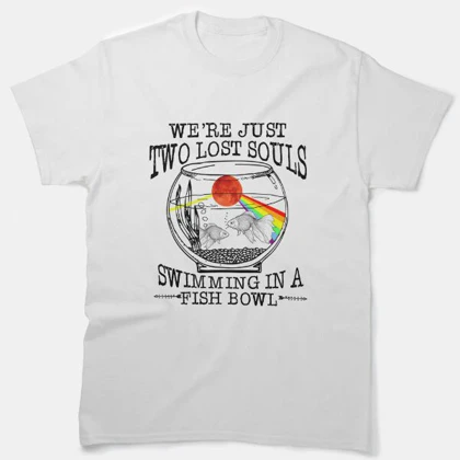 تیشرت پینک فلوید تیشرت Pink Floyd We’Re Just Two Lost Souls Swimming In A Fish Bowl کد 177089